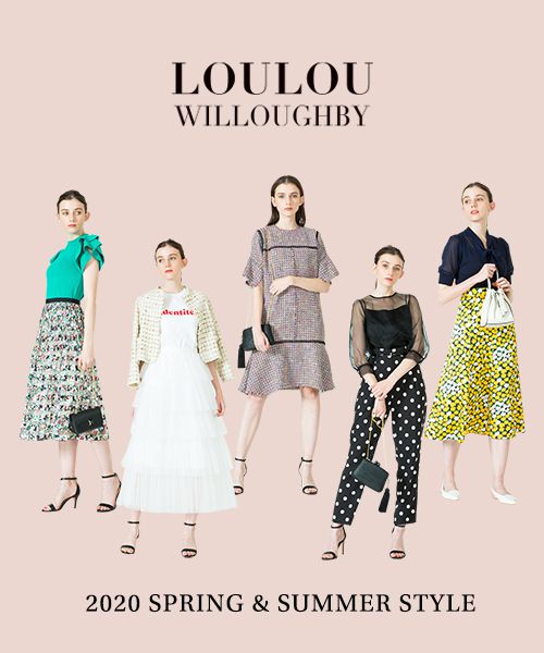LOULOU WILLOUGHBY 2020 SPRING ＆ SUMMER STYLE