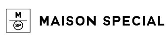 MAISON SPECIAL